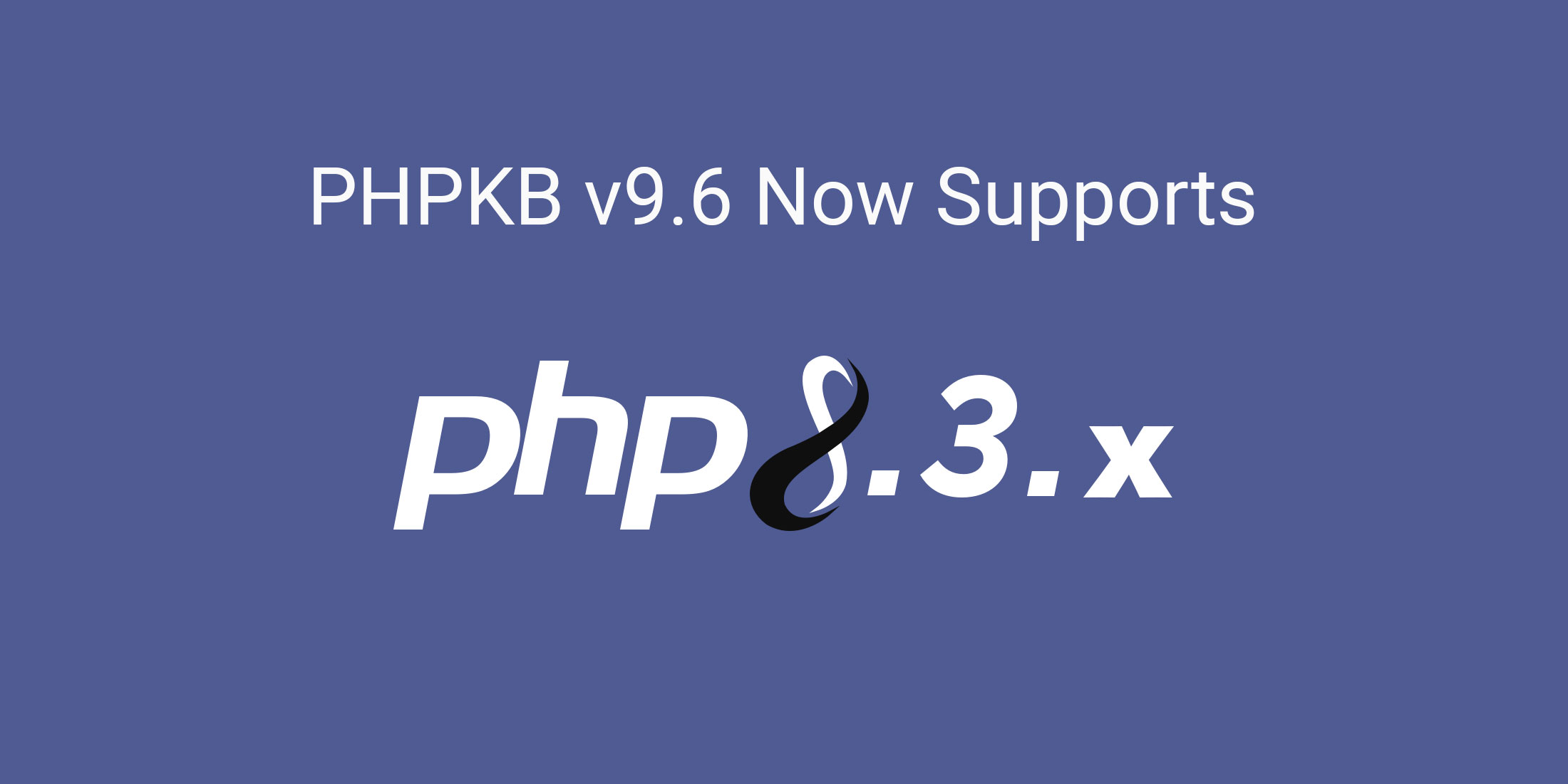PHPKB 8.3 Compatibility