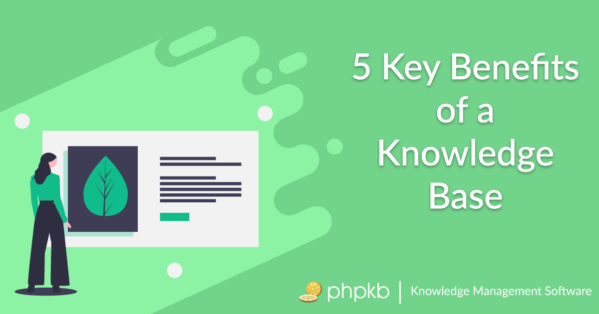 Knowledge Base Benefits