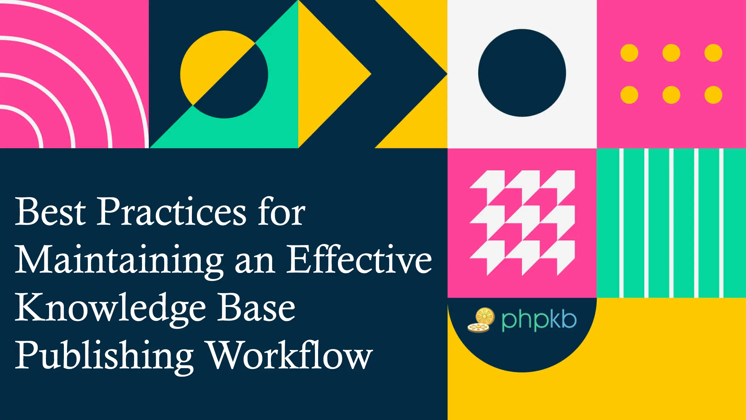 Knowledge Publishing Workflow Best Practices