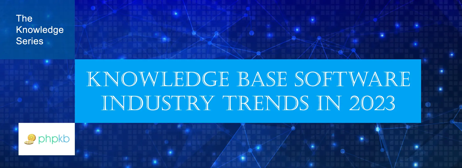 Knowledge Base Software Industry Trends